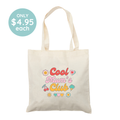Tote bag with 'Cool Mum's Club' text and decorative elements on a white background